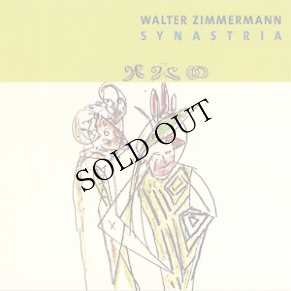 画像1: Walter Zimmermann "Synastria" [CD]