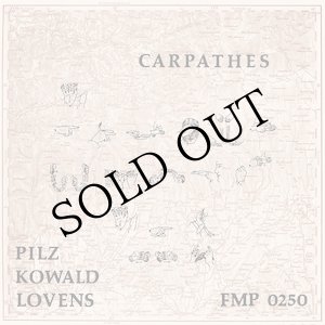 画像: Pilz / Kowald / Lovens "Carpathes" [LP]