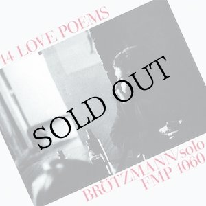 画像: Brotzmann "14 Love Poems" [LP]