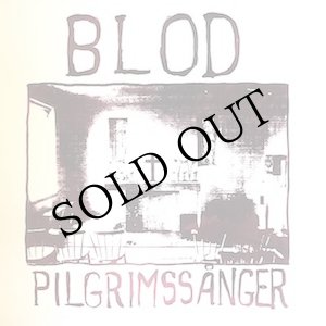 画像: Blod "Pilgrimss​anger" [LP]