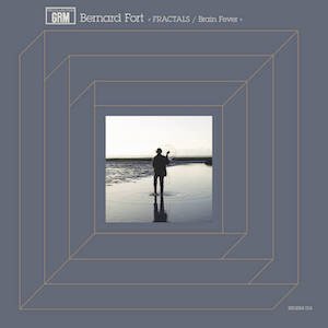 画像: Bernard Fort "FRACTALS / Brain Fever" [LP]