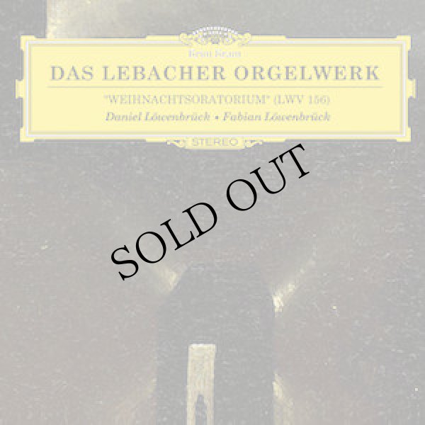 画像1: Daniel & Fabian Lowenbruck "Das Lebacher Orgelwerk - Weihnachtsoratorium(LWV 156)" [CD]