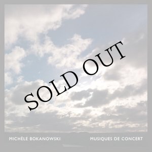 画像: Michele Bokanowski "Musiques de Concert" [4CD Box]