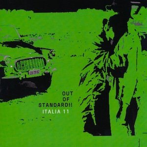 画像: V.A "OUT OF STANDARD!! ITALIA 11" [CD-R]