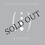 画像: Capricorni Pneumatici "Dissections" [2CD]