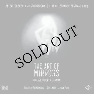 画像: Peter Christopherson "Live At L' Etrange Festival 2004 - The Art Of Mirrors (Homage To Derek Jarman)" [With Black Splatter - 2LP]