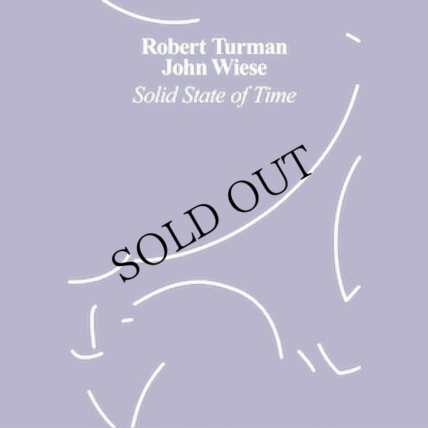 画像1: Robert Turman / John Wiese "Solid State of Time" [CD]