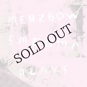 画像: Merzbow / Smegma "Plays" [CD]