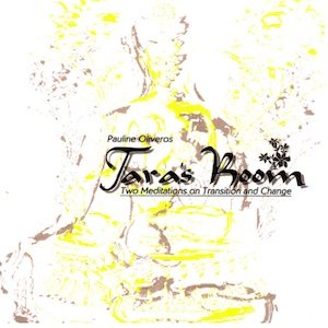 画像: Pauline Oliveros "Tara's Room" [CD]