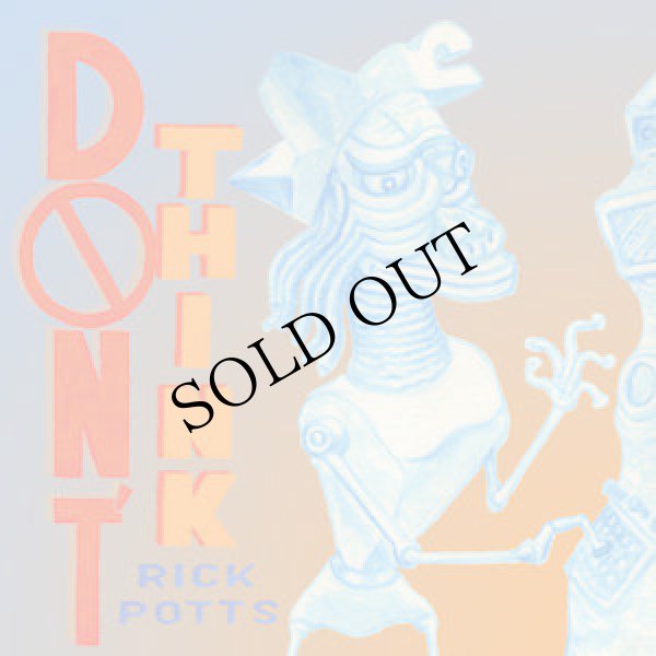 画像1: Rick Potts "Don't Think" [2CD + 12 page booklet]