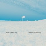 画像: Boris Baltschun "Desert Dictionary" [LP]