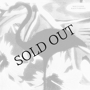 画像: Mike Cooper "Black Flamingo" [CD]