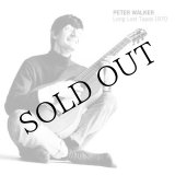 画像: Peter Walker "Long Lost Tapes 1970" [CD]