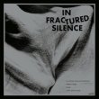 画像2: V.A "In Fractured Silence" [Smoke LP]