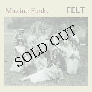 画像: Maxine Funke "FELT" [LP]