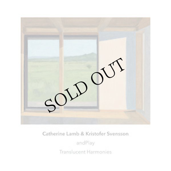 画像1: Catherine Lamb & Kristofer Svensson "Translucent Harmonies" [CD]