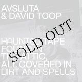画像: David Toop & Avsluta "Haunted Tape Found in the Attic, All Covered in Dirt and Spells" [CD]