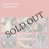 画像: Gene Coleman "Exploratorium" [CD]