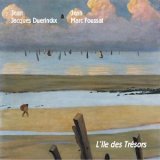 画像: Jean-Jacques Duerinckx & Jean-Marc Foussat "l’Ile des tresors" [CD]