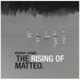 画像: Stefan Roigk "The Rising of Matteo" [CD]