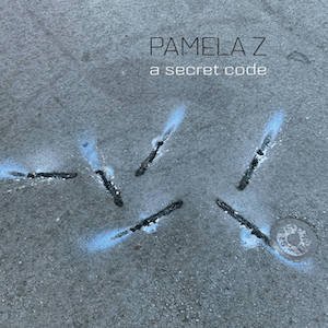 画像: Pamela Z "A Secret Code" [CD]