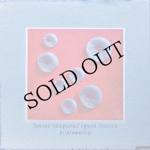 画像: Tetuzi Akiyama / Ayami Suzuki "Allelopathy" [CD]