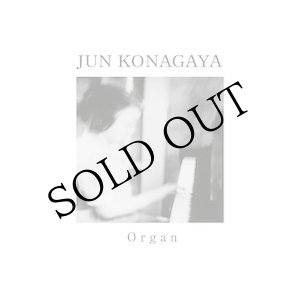 画像: Jun Konagaya "Organ" [LP + 28 page booklet]