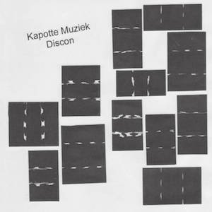 画像: Kapotte Muziek "Discon" [CD]