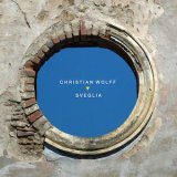 画像: Christian Wolff "Sveglia" [CD]