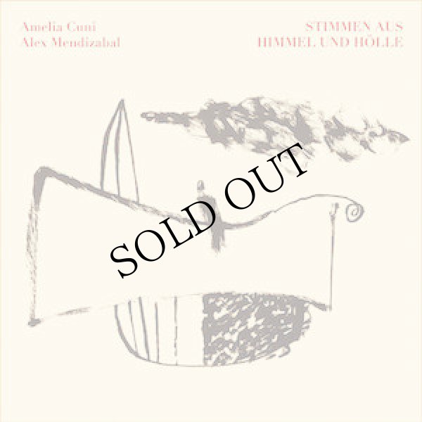 画像1: Amelia Cuni & Alex Mendizabal "Stimmen aus Himmel und H​o​lle" [CD]