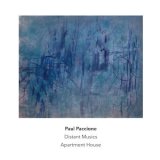 画像: Paul Paccione & Apartment House "Distant Musics" [CD]
