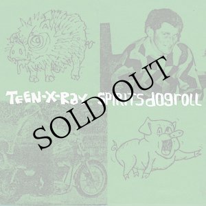 画像: Teen-X-Ray "Spirits Dogroll" [LP]