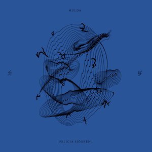 画像: Felicia Sjogren "HULDA" [LP]
