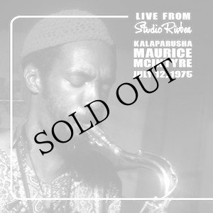 画像: Kalaparusha Maurice McIntyre "Rivbea Live! Series, Volume 1" [CD]