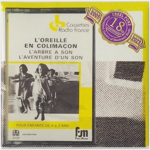 画像: Anne Ben Hammou, Charles Clapaud, Monique Frapat "L'Oreille En Colimacon, L'Arbre A Son, L'Aventure D'Un Son" [CD-R]