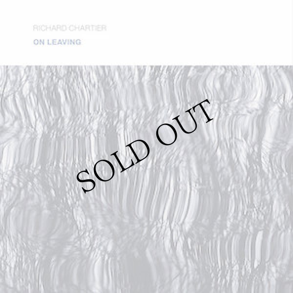 画像1: Richard Chartier "On Leaving" [CD]