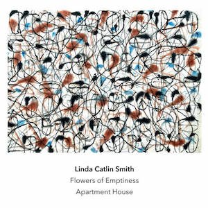 画像: Linda Catlin Smith "Flowers of Emptiness" [CD]