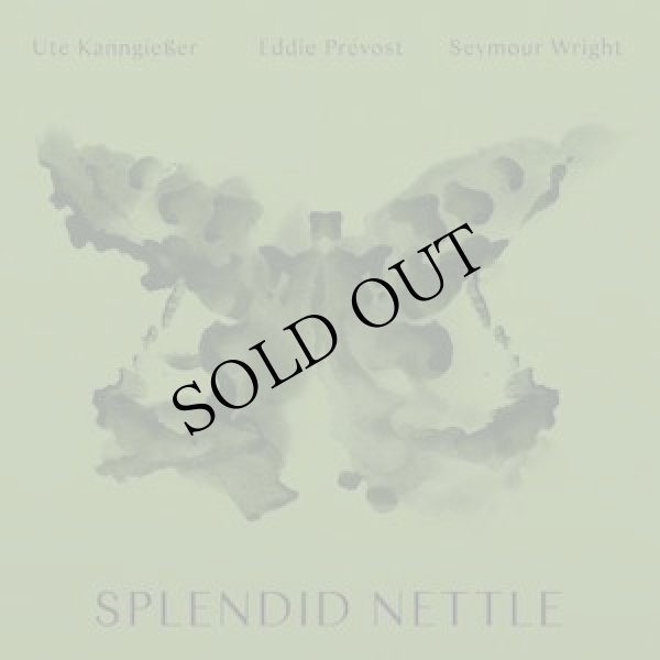 画像1: Ute Kanngieber, Eddie Prevost, Seymour Wright "Splendid Nettle" [CD]