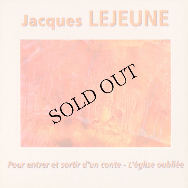 画像1: Jacques Lejeune "Pour Entrer Et Sortir D'Un Conte - L'Eglise Oubliee" [CD]