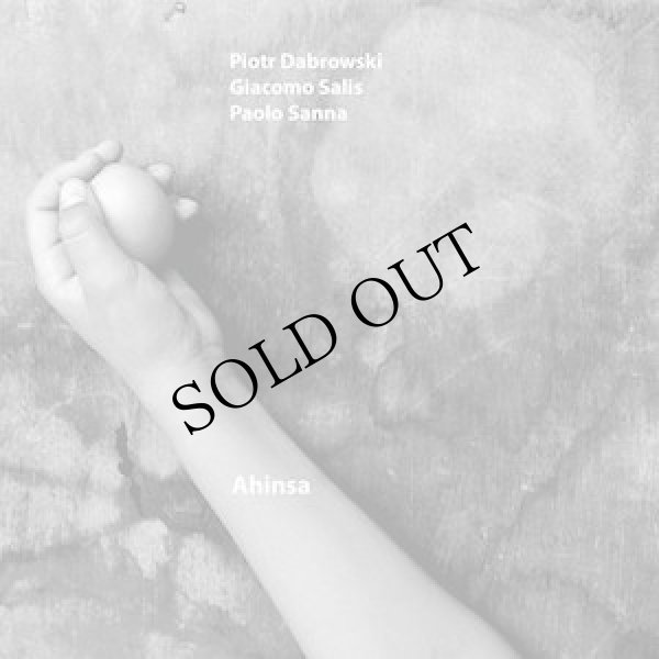 画像1: Piotr Dabrowski - Giacomo Salis - Paolo Sanna "Ahinsa" [Cassette]