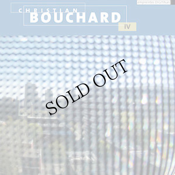 画像1: Christian Bouchard "IV" [CD]