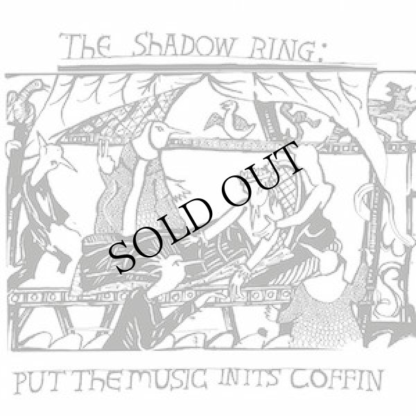 画像1: The Shadow Ring "Put the Music In Its Coffin" [LP]