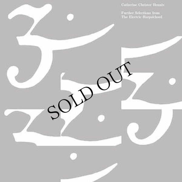 画像1: Catherine Christer Hennix "Further Selections from the Electric Harpsichord" [LP]