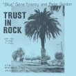 画像1: "Blue" Gene Tyranny, Peter Gordon "Trust in Rock" [2CD]