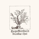 画像: Hugo Randulv "Drunkna I Ljus" [LP]