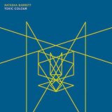 画像: Natasha Barrett "Toxic Colour" [CD]