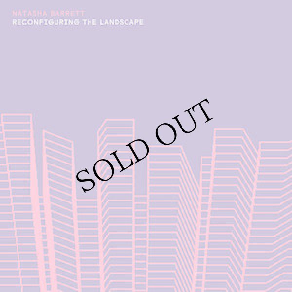 画像1: Natasha Barrett "Reconfiguring the Landscape" [CD]