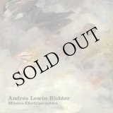 画像: Andres Lewin-Richter "Musica Electroacustica" [LP]