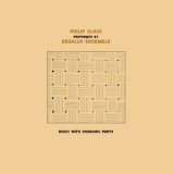 画像: Philip Glass - Featuring: Dedalus Ensemble "Music with Changing Parts" [CD]