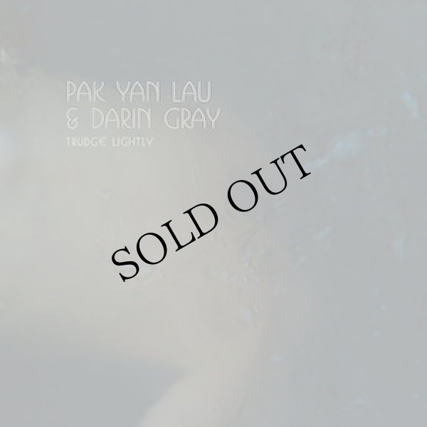 画像1: Pak Yan Lau & Darin Gray "Trudge Lightly" [2 x 10"]